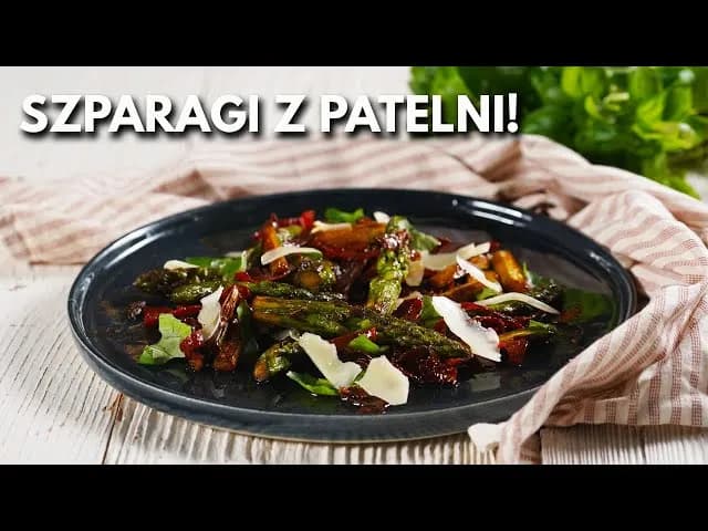 Szparagi z czym na obiad? 10 pysznych pomysłów na dania